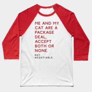 Cat love not negotiable red Baseball T-Shirt